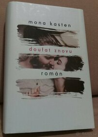 Doufat znovu, Mona Kasten