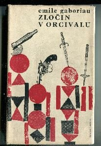 Émile Gaboriau - Zločin v Orcivalu