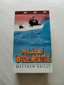 Polární stanice - Matthew Reilly - 1