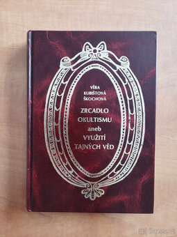 Zrcadlo okultismu, aneb, Využití tajných věd