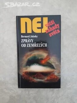 Kniha "Největší záhady světa - zprávy od zemřelých".