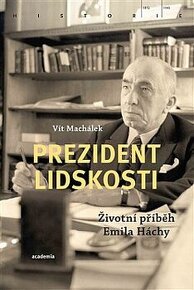 KOUPÍM: Prezident lidskosti. Životní příběh Emila Háchy