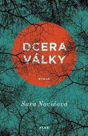 Sara Novičová - Dcera války