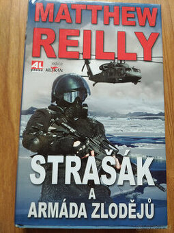 Strašák a armáda zlodějů - Mathew Reilly