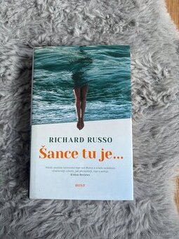 Šance tu je - Richard Russo