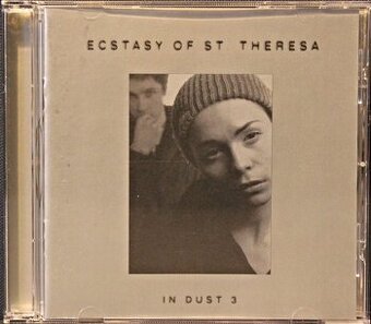 Prodám CD ECSTASY OF ST. THERESA - In DUST 3