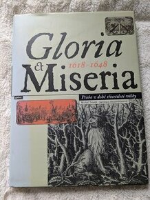 Gloria et Miseria- Praha v době 30leté války