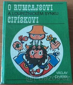 Václav Čtvrtek - O Rumcajsovi a loupežnickém synku Cipískovi - 1