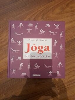 Jóga pro duši, mysl i tělo