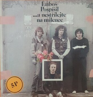 LUBOŠ POSPÍŠIL 5P …a nestřílejte na milence