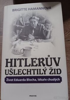 Hitlerův ušlechtilý Žid - Brigitte Hamannová