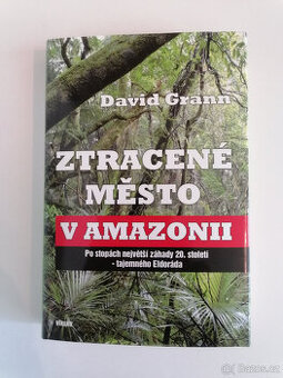 Kniha Ztracené město v Amazonii David Grann - 1