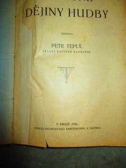 1926-Dějiny Hudby.Petr Teplý-štábní kapitán-Kapelník