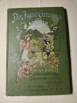 Zahrada mládeže z roku 1902-Marie Teuscher - psáno Šwabachem