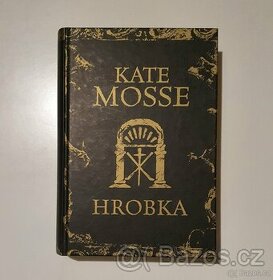 Hrobka, Kate Mosse