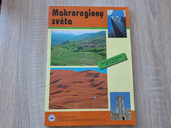 Makroregiony světa - Regionální geografie pro gymnázia