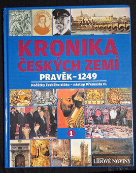 KRONIKA ČESKÝCH ZEMÍ - pravěk - 1249