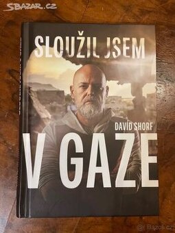 Sloužil jsem v Gaze