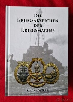 Kniha - Kriegsabzeichen der Kriegsmarine -1050 stran