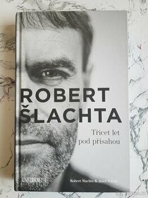 Robert Šlachta Třicet let pod přísahou