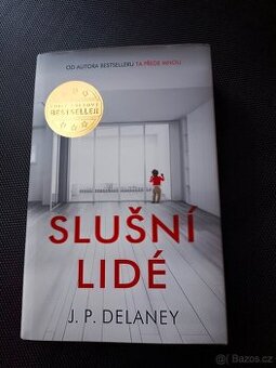 "Slušní lidé", J.P.Delaney