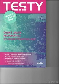 Testy ČJ, matematika, studijní předpoklady (příprava ns SŠ)