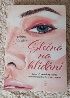 Slečna na hlídání, Mirka Rossler - NEW
