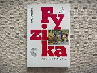 Fyzika pro gymnázia – Mechanika