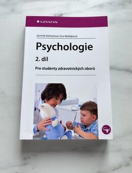 Psychologie 2. díl - Pro studenty zdravotnických oborů
