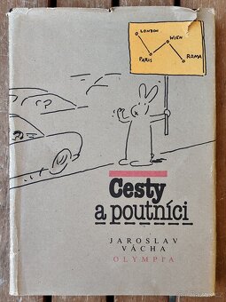 Jaroslav Vácha - Cesty a poutníci