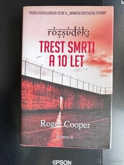 Rozsudek - trest smrti a 10 let (R. Cooper)