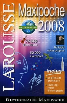 Larousse: Dictionnaire Maxipoche 2008