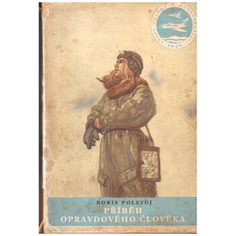 Příběh opravdového člověka - B.Polevoj, KOD 1 - 1