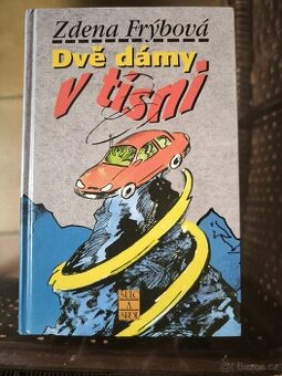 Dvě dámy v tísni Zdena Frýbová