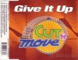 CD Maxi singl Cut N Move - Give It Up