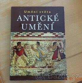 Kniha ANTICKÉ UMĚNÍ v edici Umění světa - 1