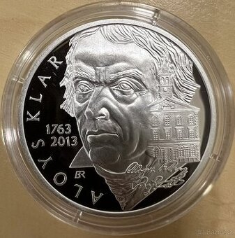 Stříbrná mince 200 Kč 2013 - Aloys Klar PROOF + certifikát