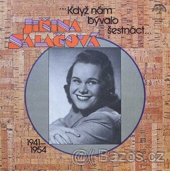 Jiřina Salačová – ...Když nám bývalo šestnáct... (1941—1954