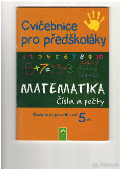 Cvičebnice pro předškoláky: MATEMATIKA -nevyplněná