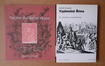 Chastel Vyplenění Řimá + Kazlepka Ostrov italského vkusu