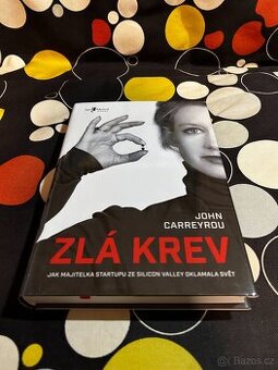 Zlá krev - JOHN CARREYROU - 1
