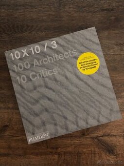 10x10/3 – Top 100 emerging architects - Phaidon - 1