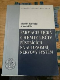 Farmaceutická chemie léčiv působících na autonomní NS