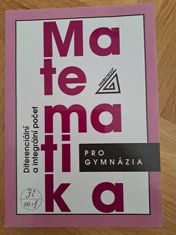 Matematika pro gymnázia (Diferenc.a integ.p).