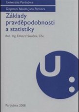 Základy pravděpodobnosti a statistiky - Eduard Souček