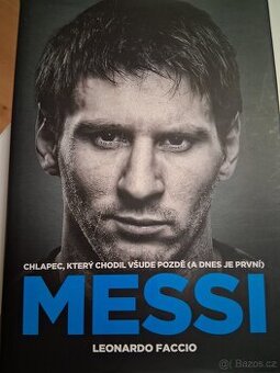 Messi- chlapec,který chodil všude pozdě ( a dnes je první)