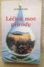 Léčivá moc přírody.