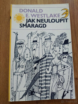 Jak neuloupit smaragd - Donald E. Westlake