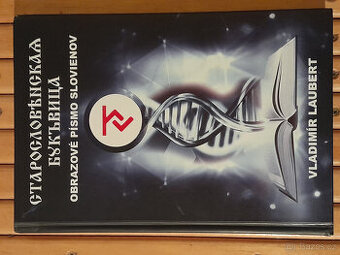 Vladimír Laubert - Obrazové písmo Slovienov