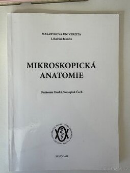 Skripta Mikroskopická anatomie MUNI 2018 - Horký, Čech